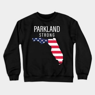 Parkland Strong Tshirt Florida Strong douglas strong Tshirt #parklandstrong #floridastrong Support and Protest Crewneck Sweatshirt